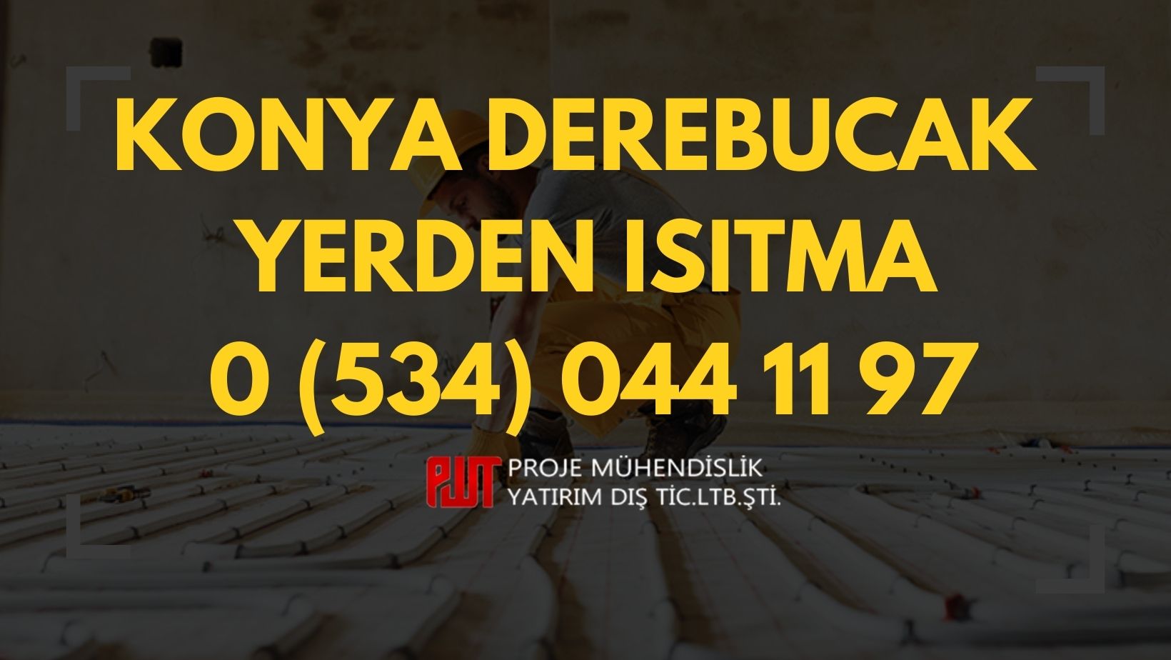 Konya Derebucak Yerden Isıtma