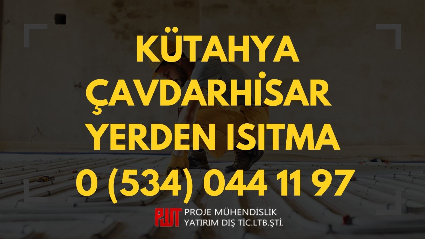 Kütahya Çavdarhisar Yerden Isıtma