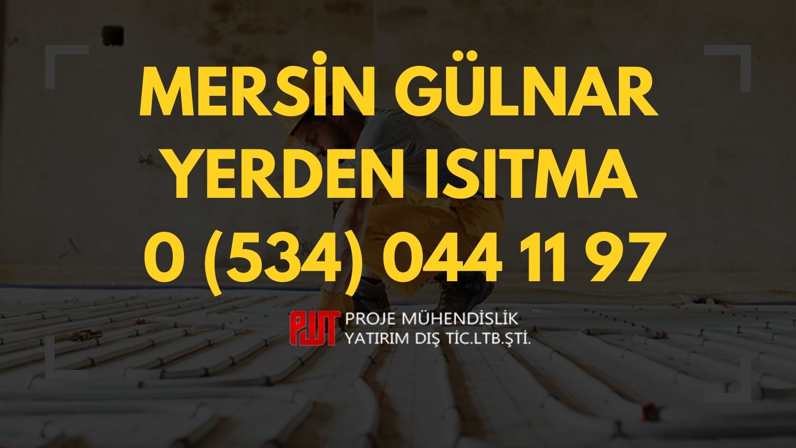 Mersin Gülnar Yerden Isıtma