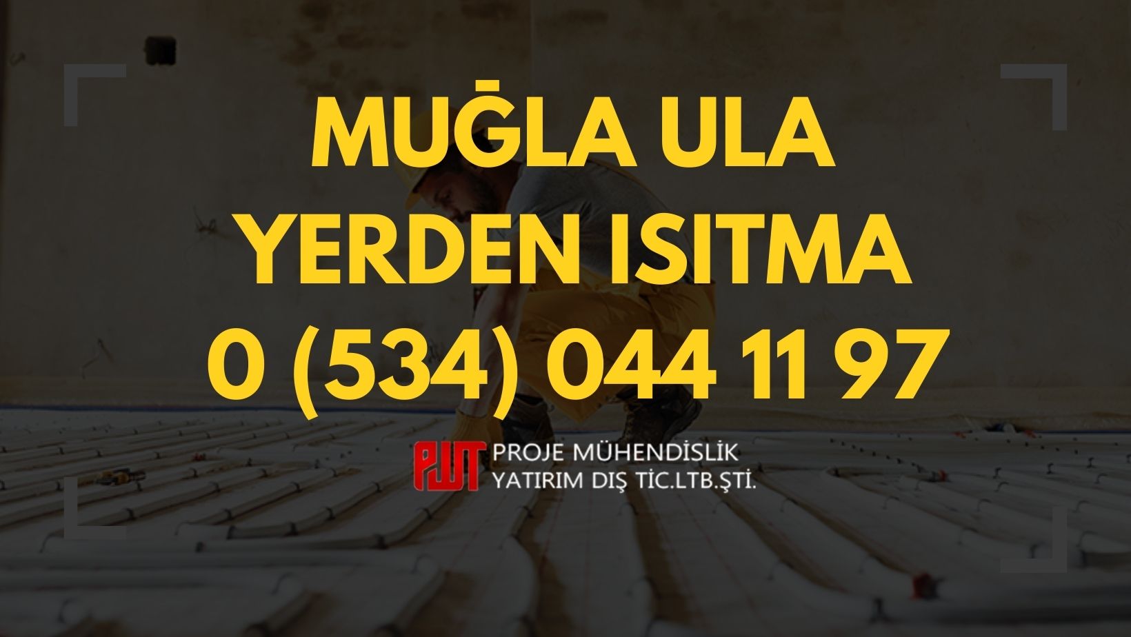 Muğla Ula Yerden Isıtma