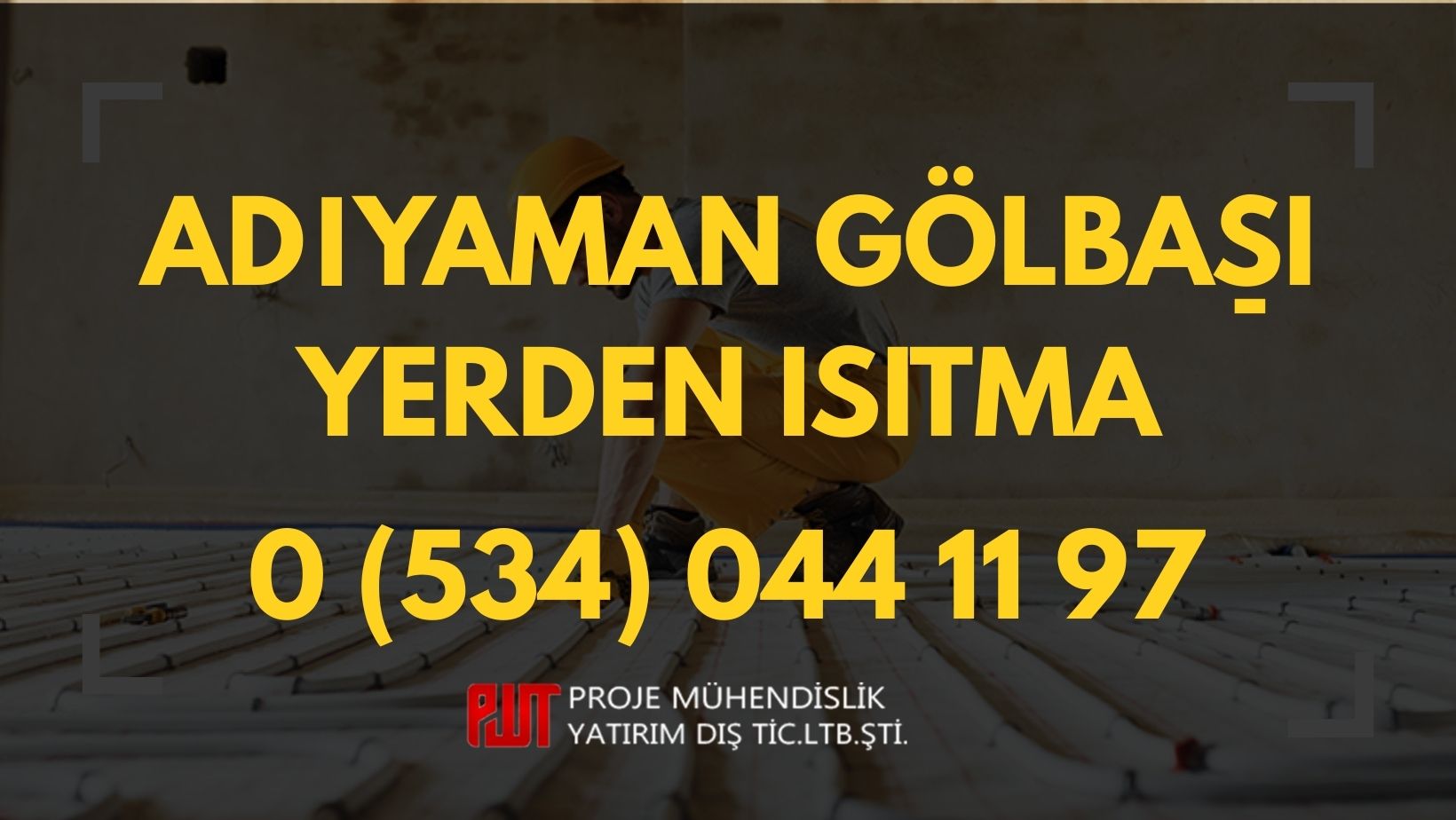 Adıyaman Gölbaşı Yerden Isıtma