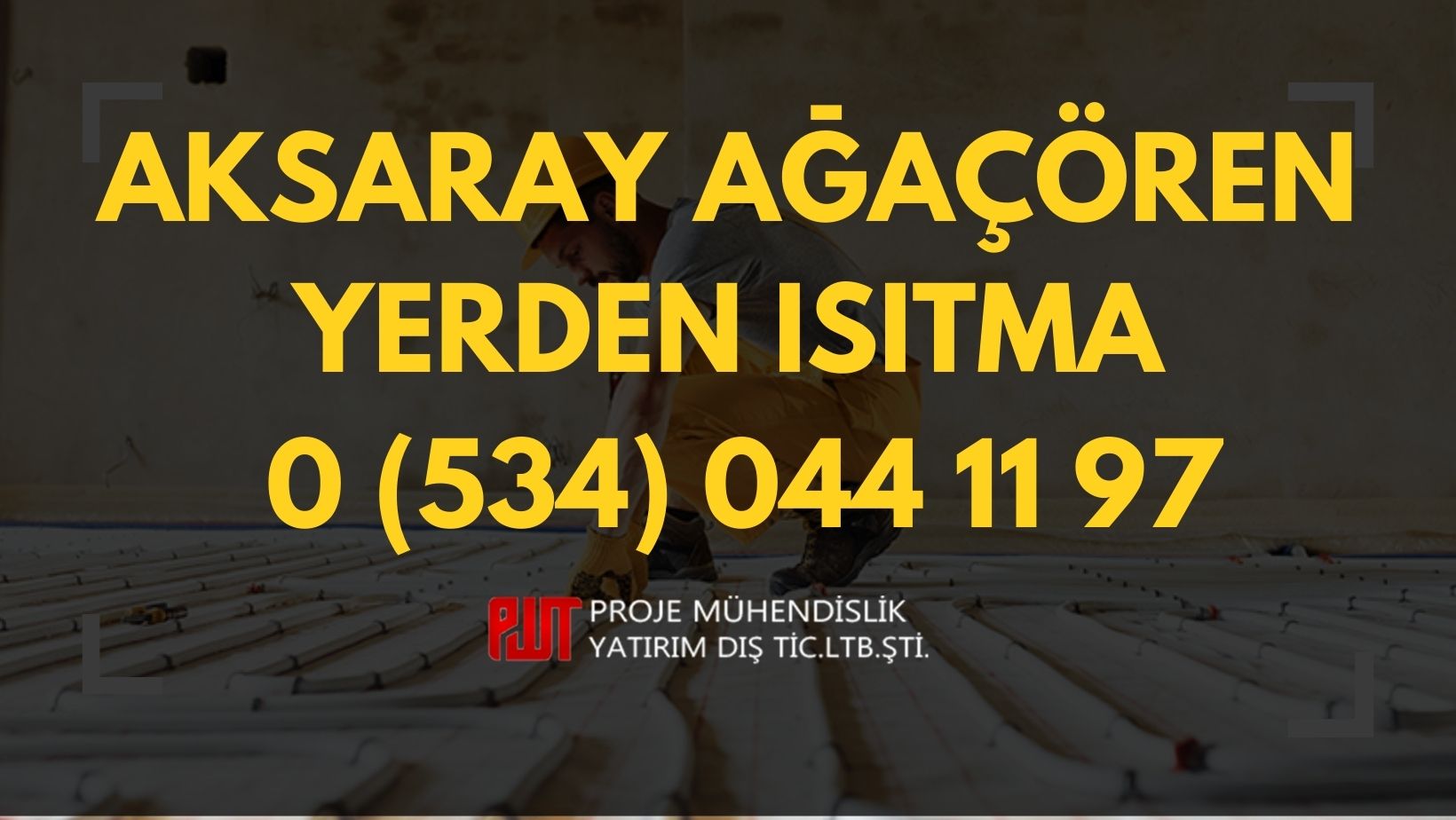 Aksaray Ağaçören Yerden Isıtma
