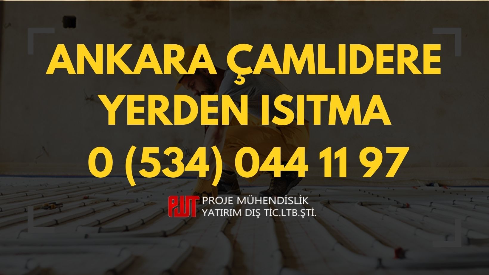 Ankara Çamlıdere Yerden Isıtma