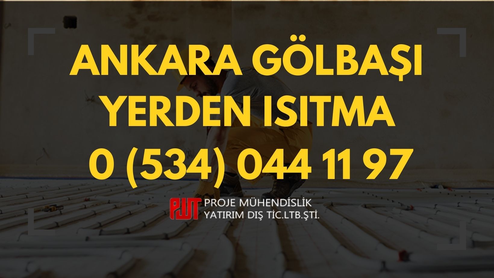 Ankara Gölbaşı Yerden Isıtma