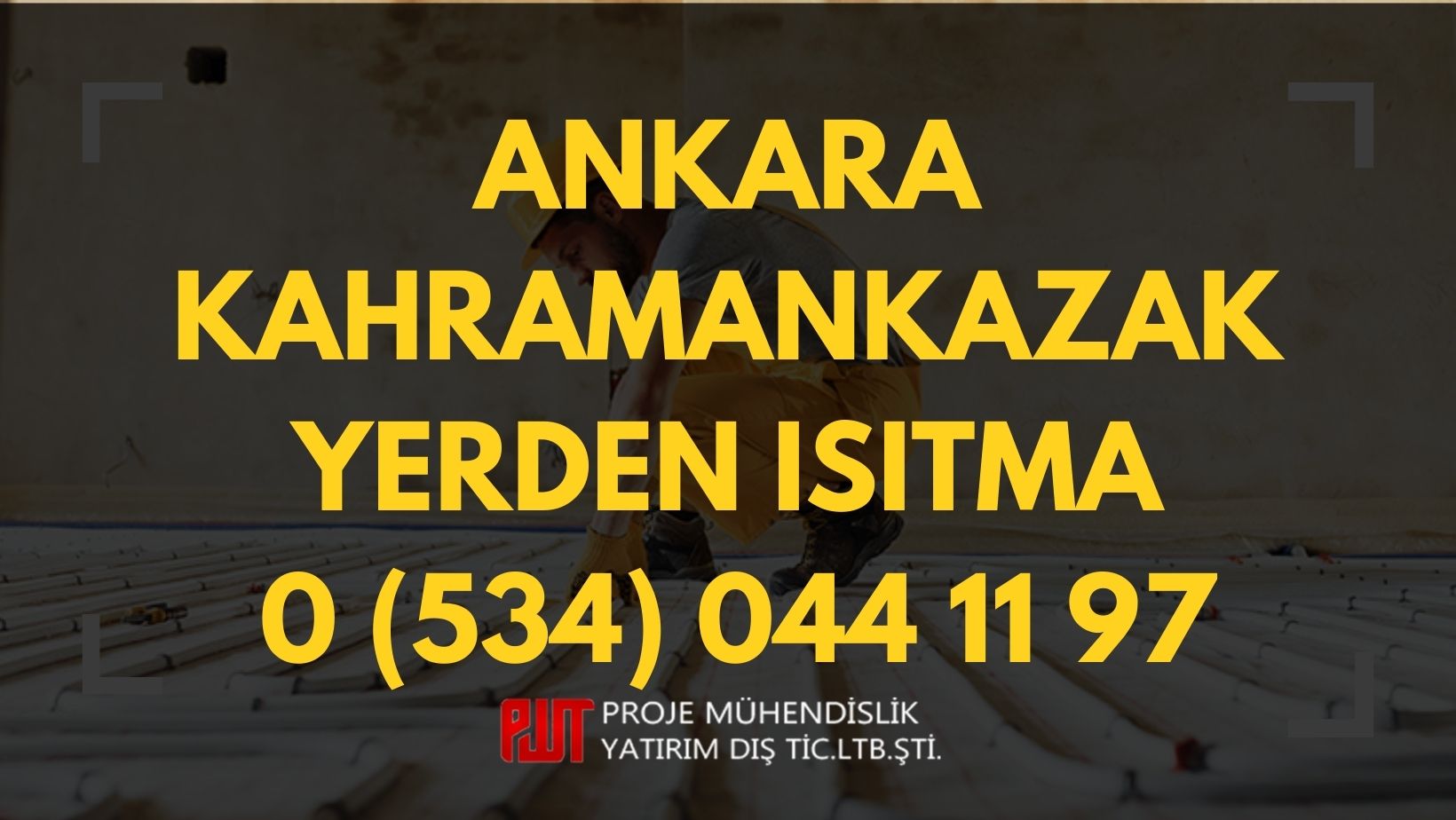 Ankara Kahramankazak Yerden Isıtma