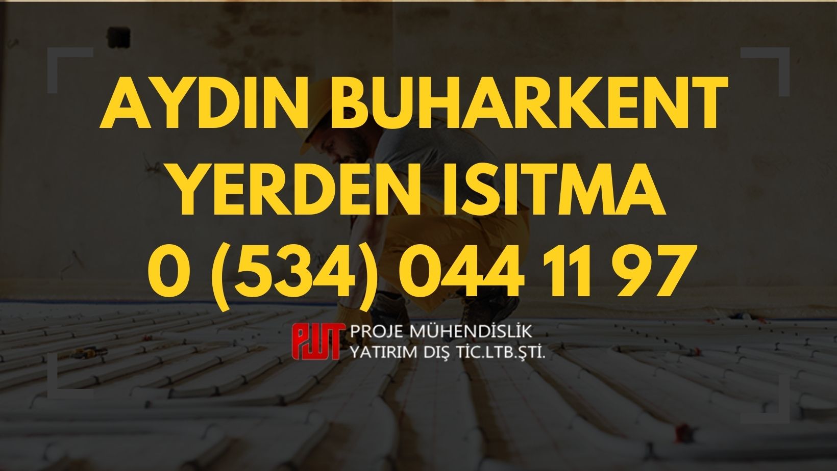 Aydın Buharkent Yerden Isıtma