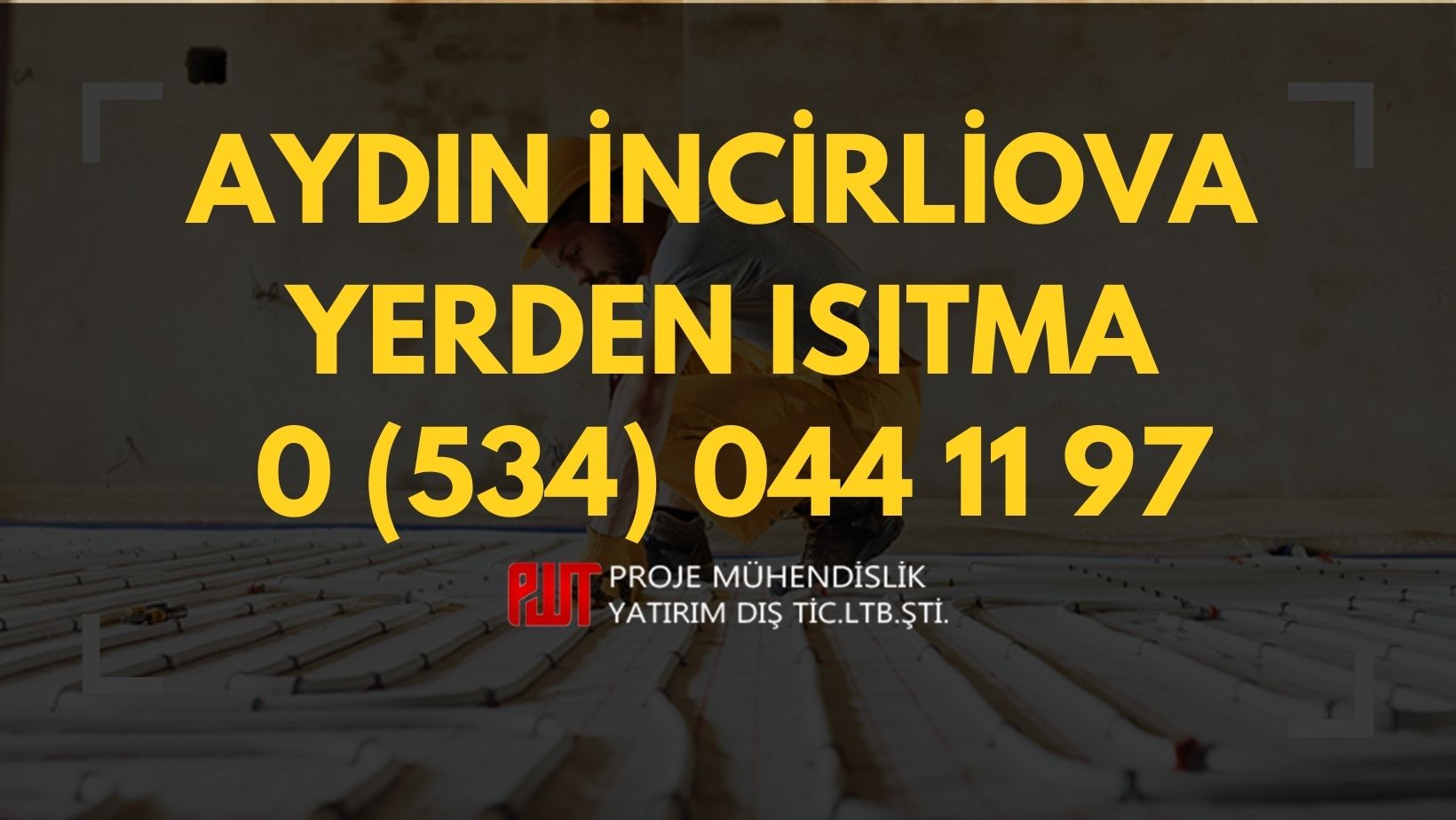Aydın İncirliova Yerden Isıtma