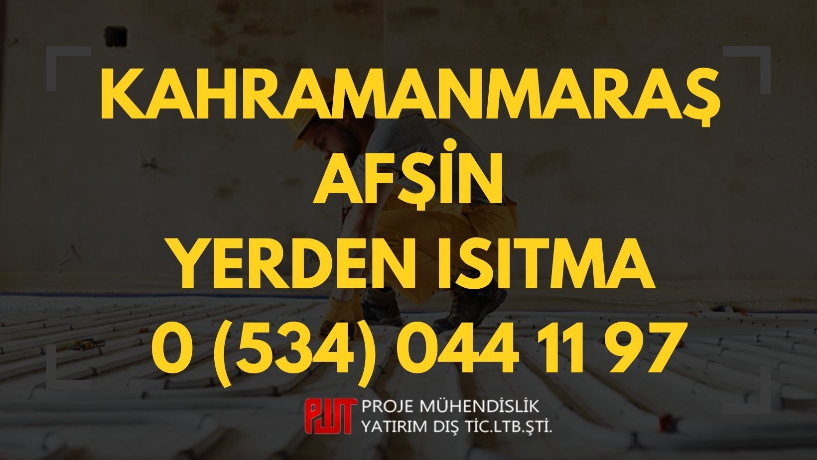 Kahramanmaraş Afşin Yerden ısıtma