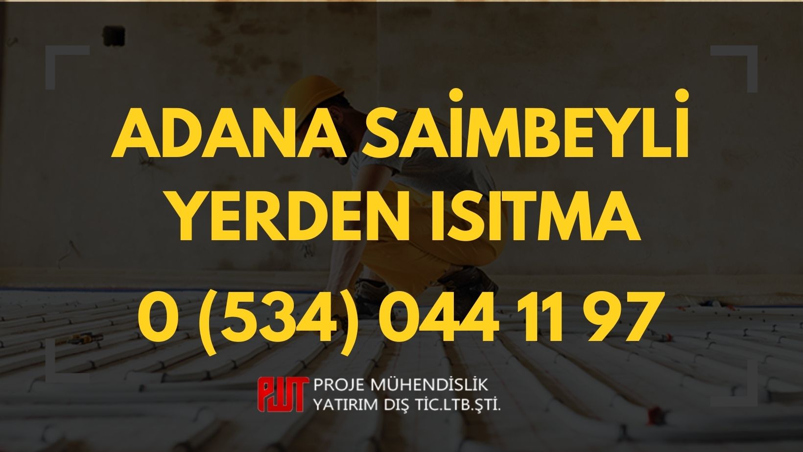 Adana Saimbeyli Yerden Isıtma