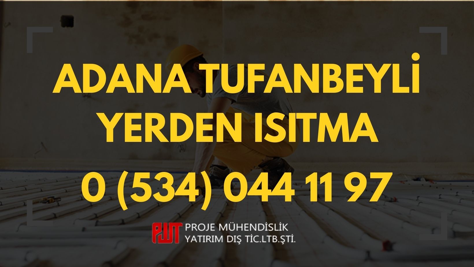 Adana Tufanbeyli Yerden Isıtma
